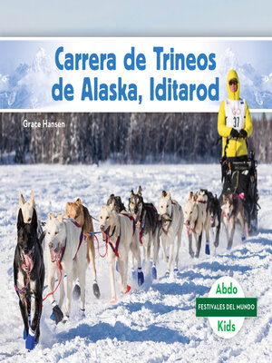 cover image of Carrera de Trineos de Alaska, Iditarod